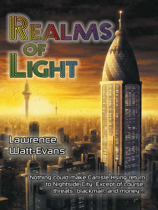 Title details for Realms of Light by Lawrence Watt-Evans - Available